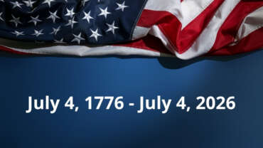 Graphic for Thoughts for July 4 on Patriotism. Partial view of a U.S. flag at the top. Dark blue background beneath with white text, "July 4, 1776 - July 4, 2026.