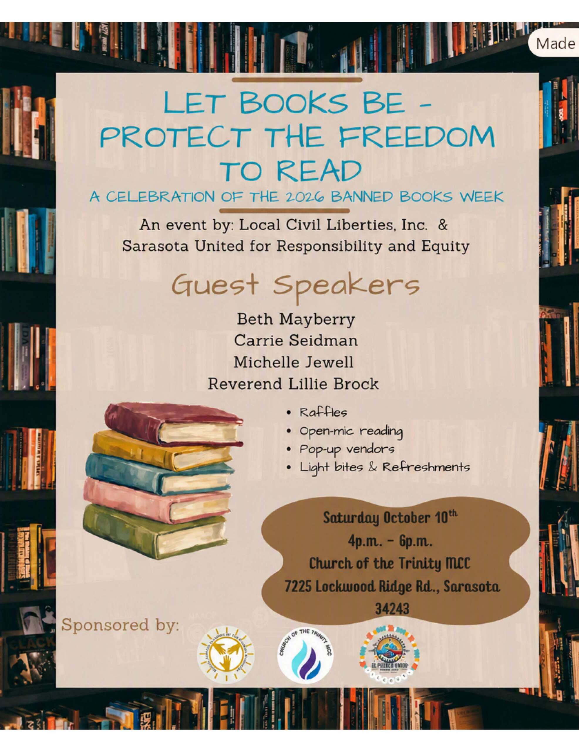 Protect the Freedom to Read Flyer. October 10, 2026, 4 PM - 6 PM Church of the Trinity MCC, 7225 Lockwood Ridge Rd., Sarasota 34243