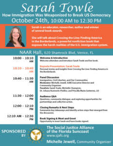 Sarah Towle to speaks on how Immigration was weaponized to break U.S. Democracy.